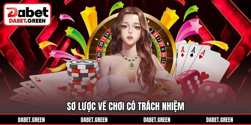 Sơ lược về chơi có trách nhiệm
