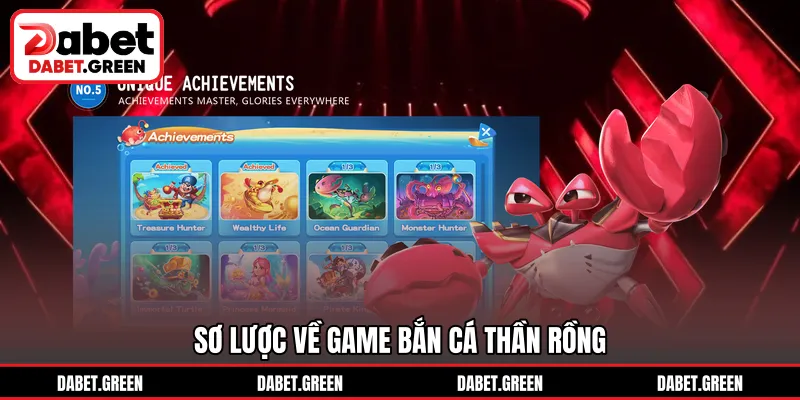 Sơ lược về game bắn cá thần rồng